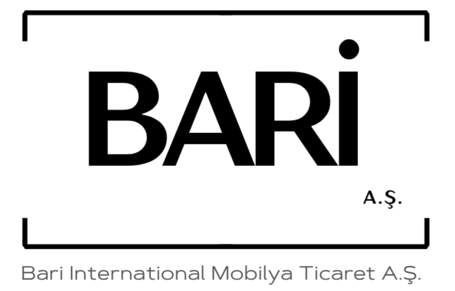 Bari International Mobilya Ticaret A.Ş.